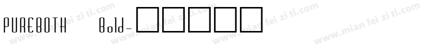 PUREBOTH Bold字体转换